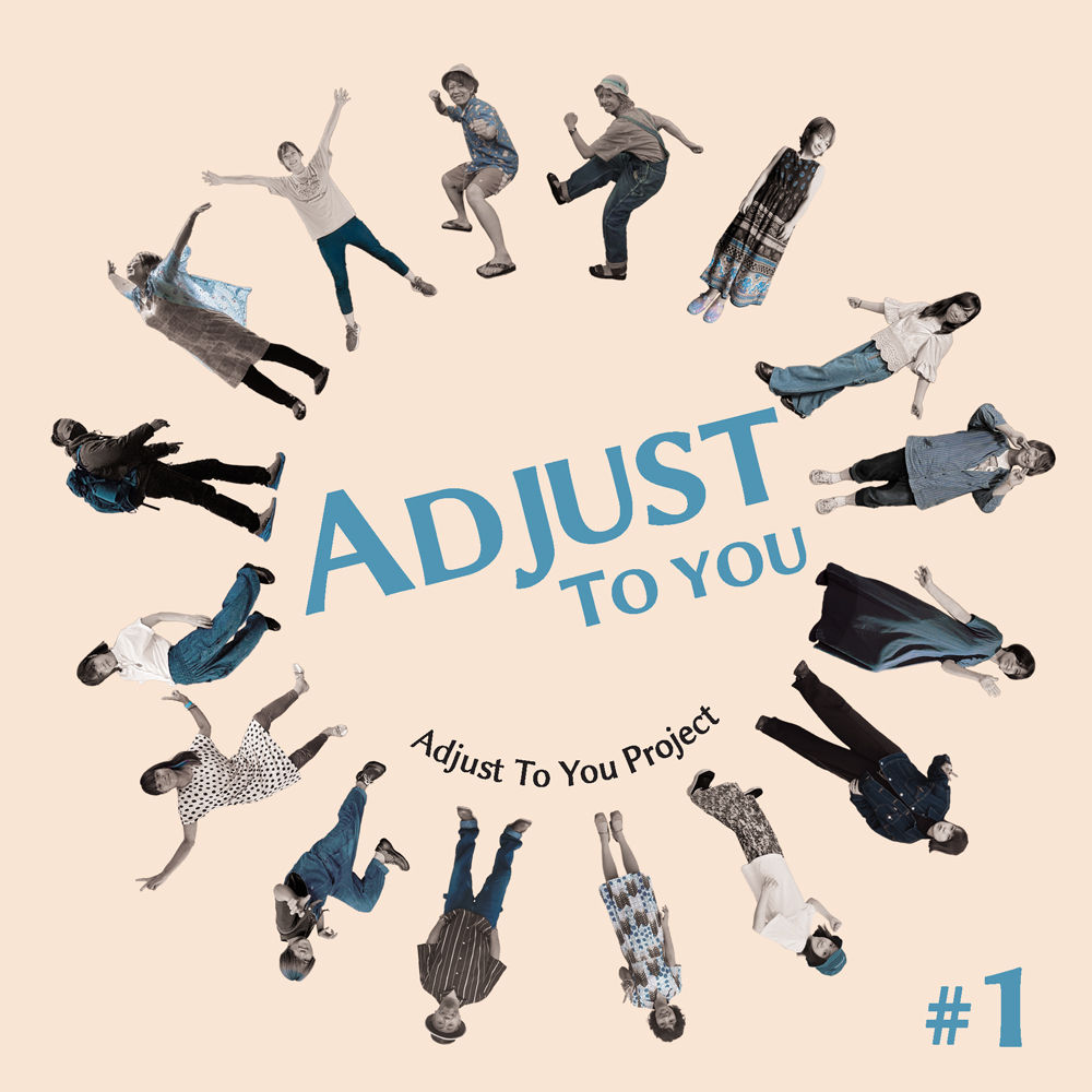 オムニバスアルバム「ADJUST TO YOU #1」