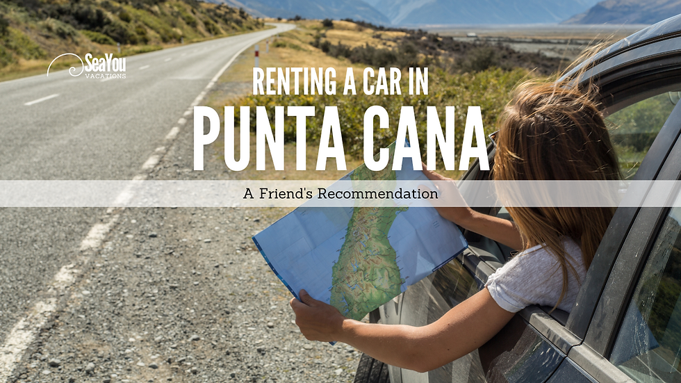 Alquilar un Auto en Punta Cana: La Recomendación de un Amigo