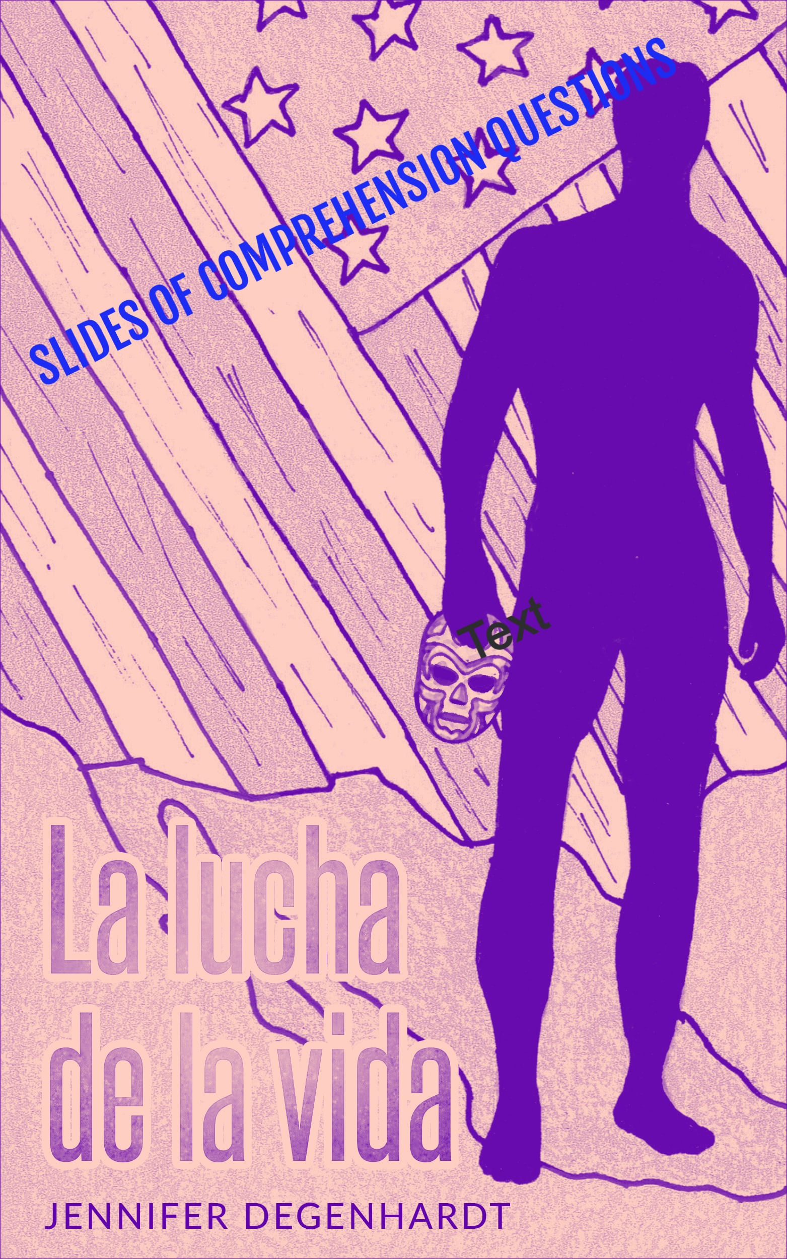 La lucha de la vida comprehension questions SLIDE DECK