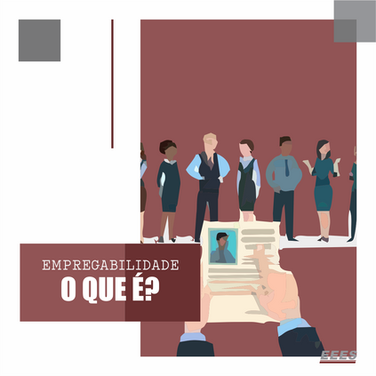Você sabe o que é Empregabilidade?