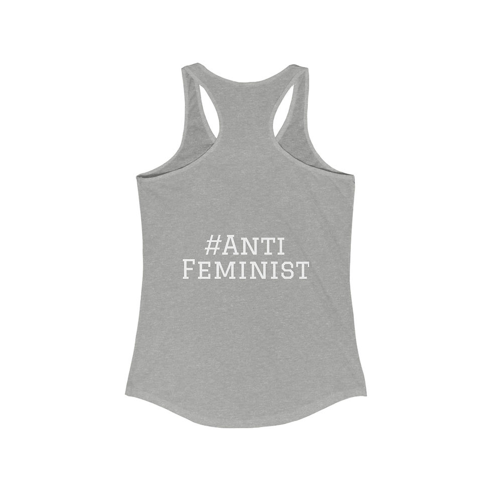 Thumbnail: Anti-Feminist Women's Ideal Racerback Tank
