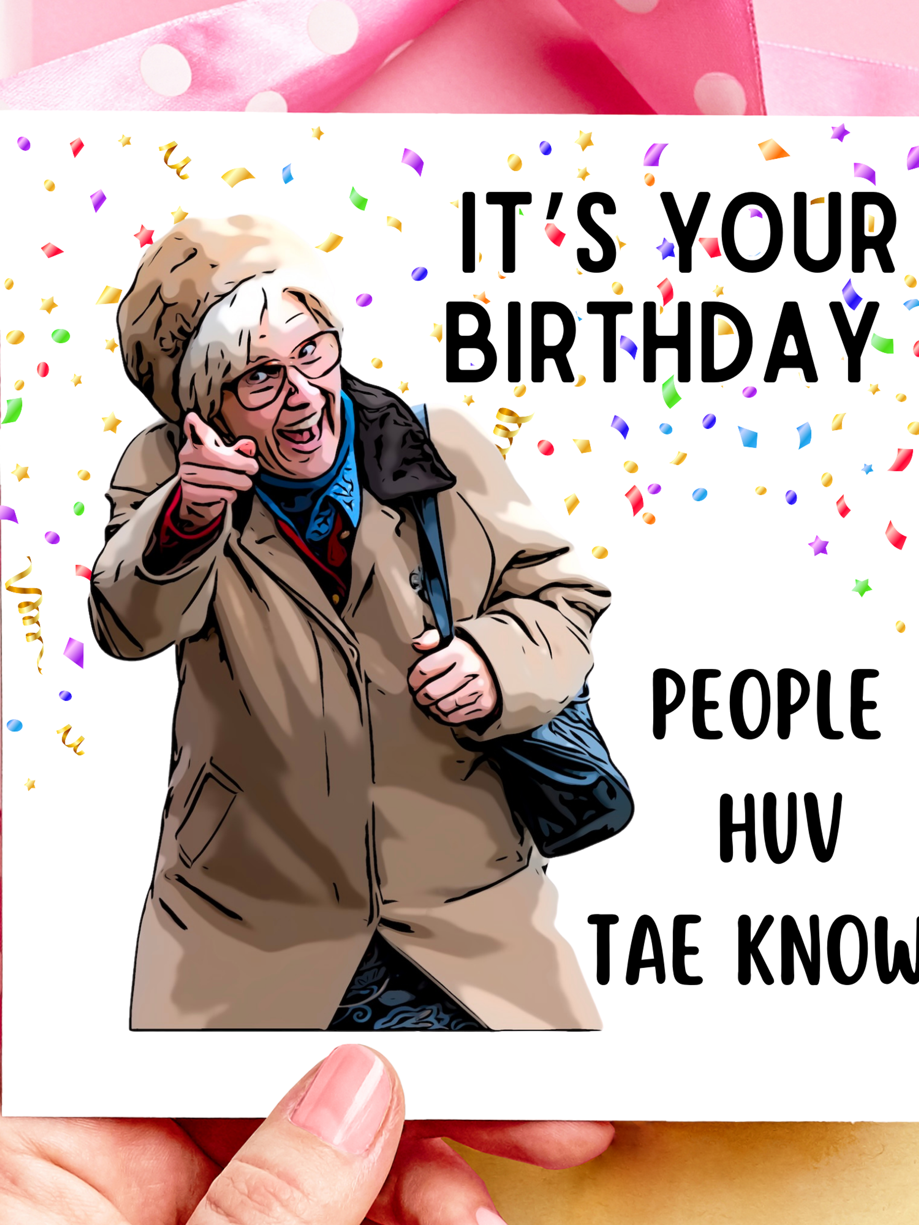 Isa People Huv Tae Know Birthday Card