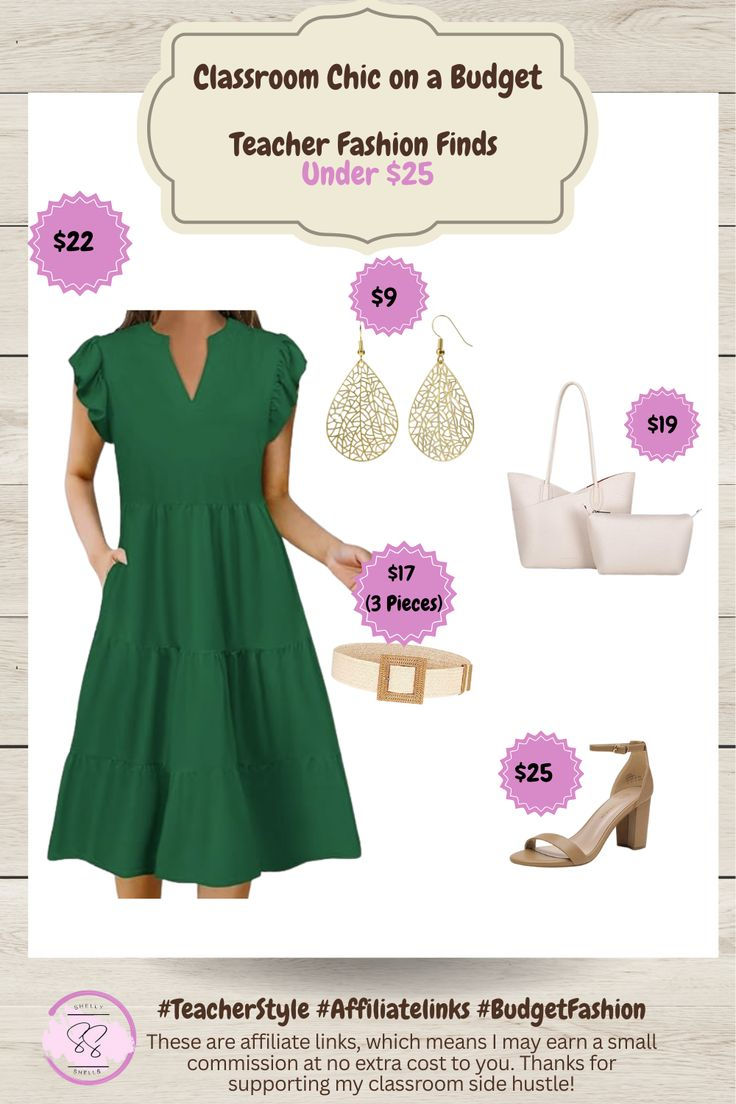 Green dress, gold earrings, white bag, belt, and tan heels with prices under $25 on wood background. Text: Classroom Chic on a Budget.