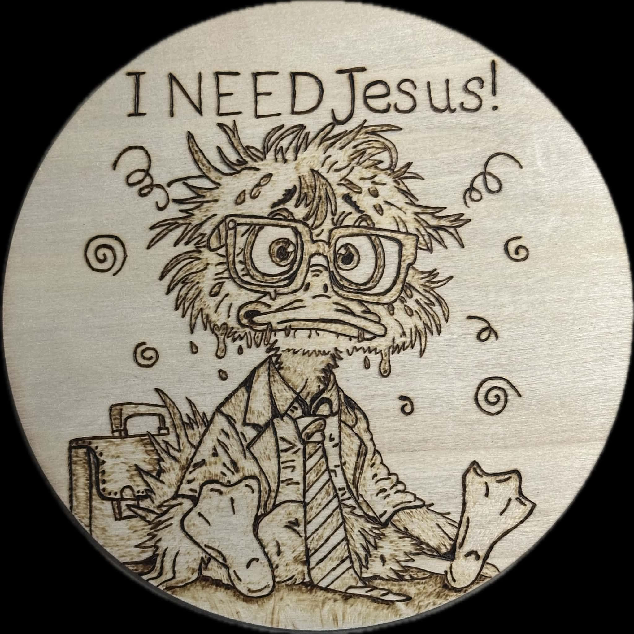 I Need Jesus "suited Duck"