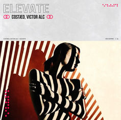 Costæd, Victor Alc - Elevate [Vex Release] Out Now!