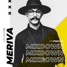 MERIVA @ The Mixdown Podcast