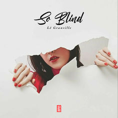 Lê Granville - "So Blind" [Vex Release] out now!
