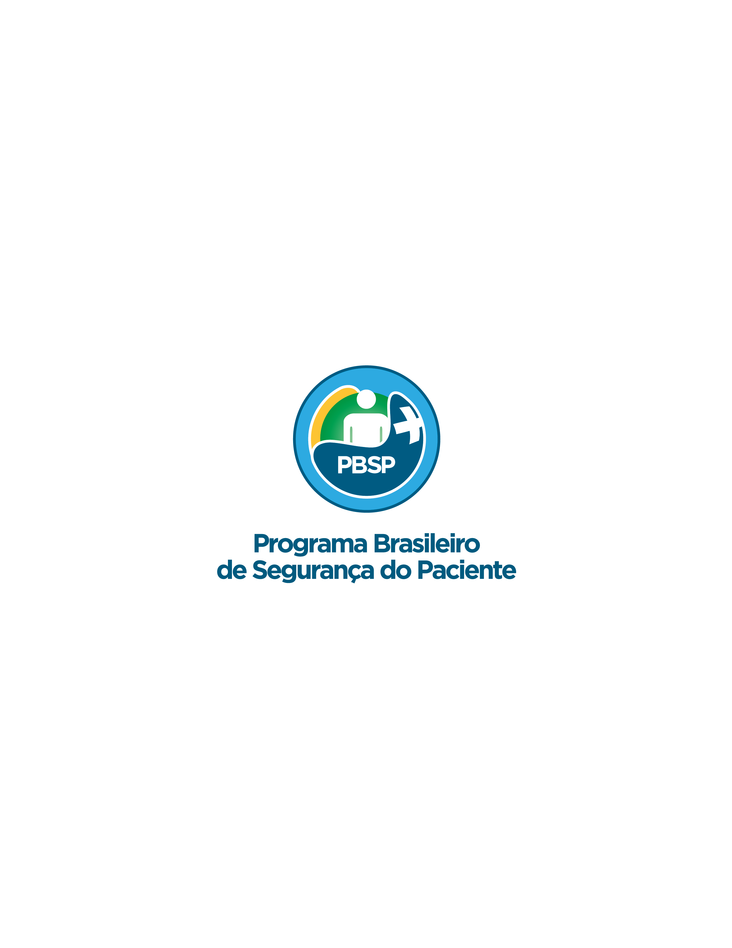 Foto do escritor: PBSP - Programa Brasileiro de Segurança do Paciente