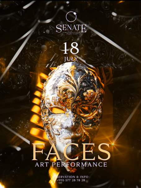 18 July — FACES: Art Performance Night This weekend at Senate, your presence becomes the masterpiece. Lights. Music. Unforgettable faces. Let your story unfold beneath the lights — bold, beautiful, alive. Dance deep into the night. Emotion. Elegance. Energy. Reserve your moment: 📞 +995 577 28 78 28