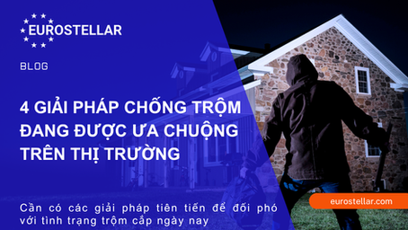 Tiết kiệm gần hàng tỷ USD với các giải pháp báo động chống trộm cho doanh nghiệp