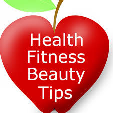 Health Fitness Beauty Tips