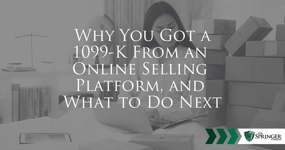 Why You Got a 1099-K From an Online Selling Platform, and What to Do Next