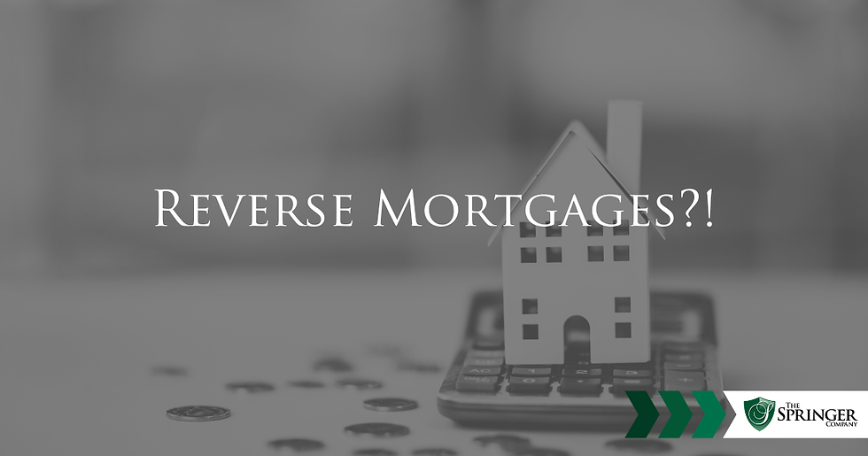 Reverse Mortgages