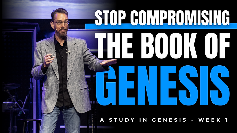 STUDY IN GENESIS: PART 1