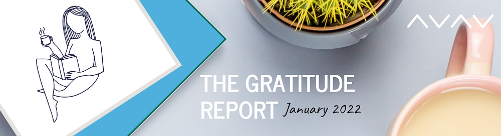 The Gratitude Report – January 2022