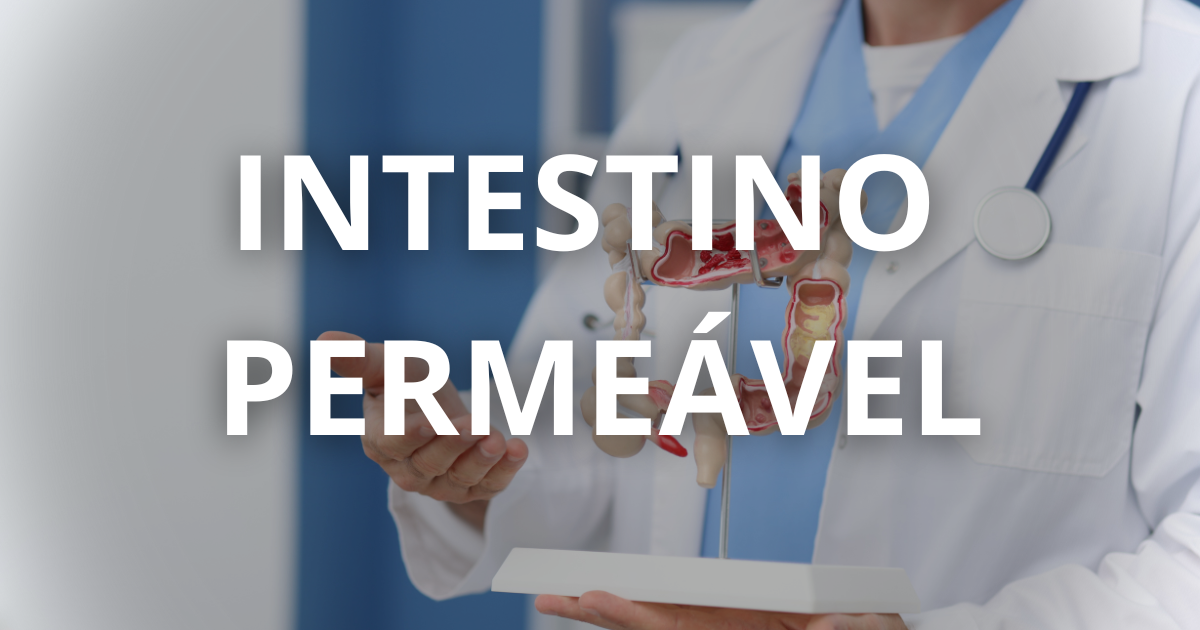 impacto da alimentação no intestino permeável