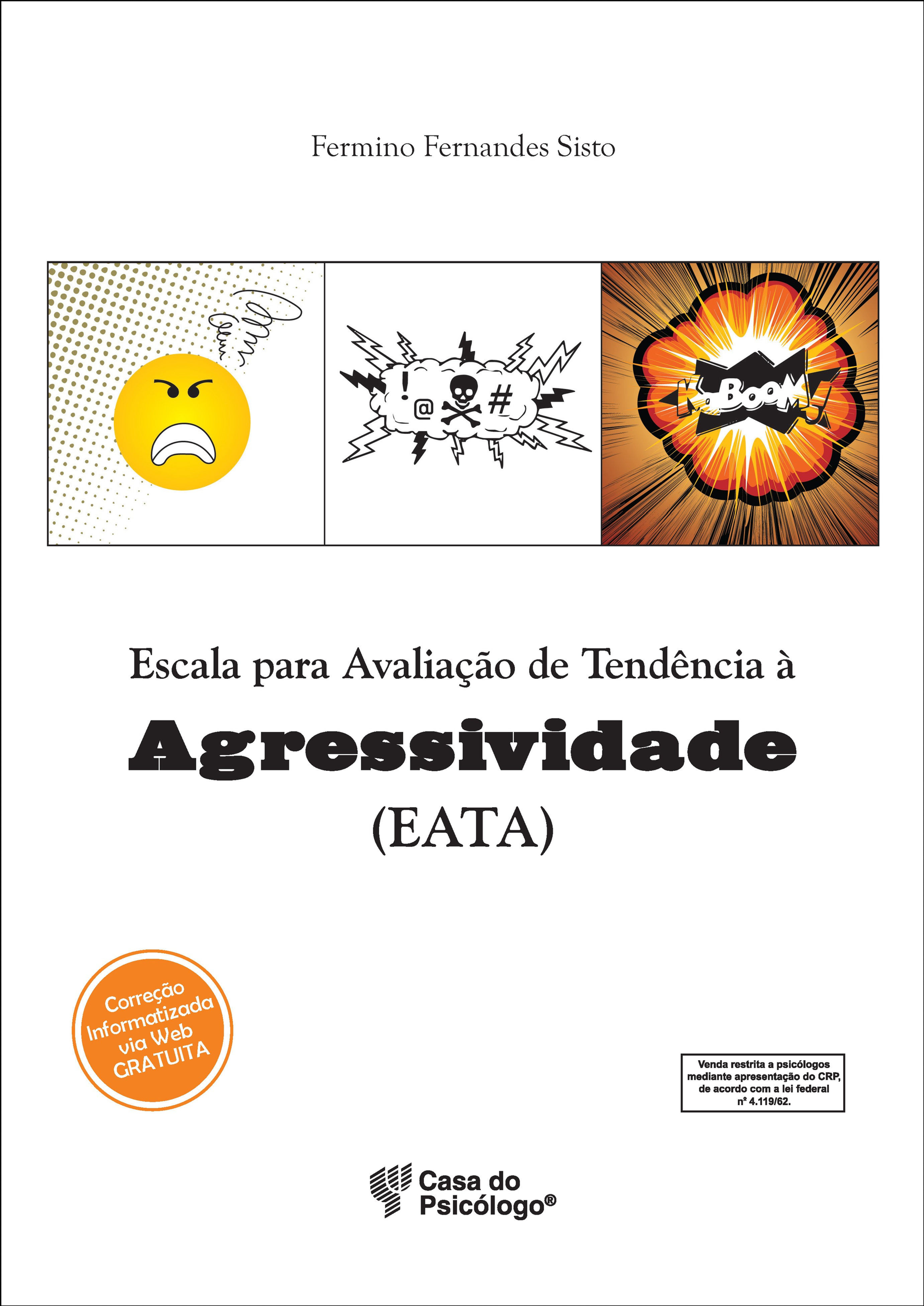 EATA - Escala para Avaliação de Tendência à Agressividade - Manual