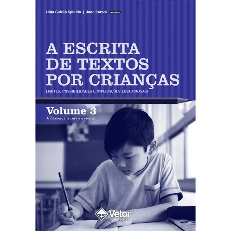 A escrita de textos por crianças
