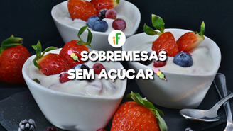 🍡Sobremesas sem açúcar🍡