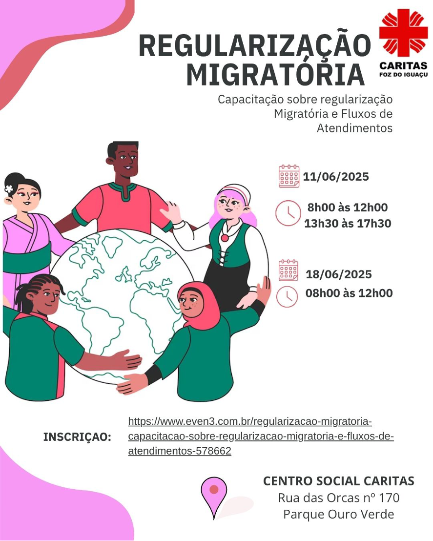 A Cáritas Foz do Iguaçu promoverá uma formação essencial sobre Regularização Migratória e Fluxo de Atendimento nos dias 11 e 18 de junho