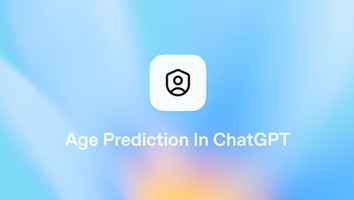 ChatGPT Rolls Out Global Age Prediction
