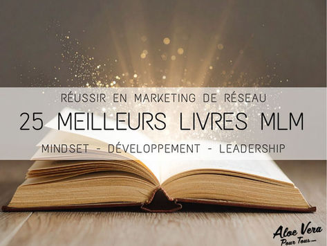 Les 25 Meilleurs Livres MLM à Lire pour Développer son Activité de Marketing de Réseau