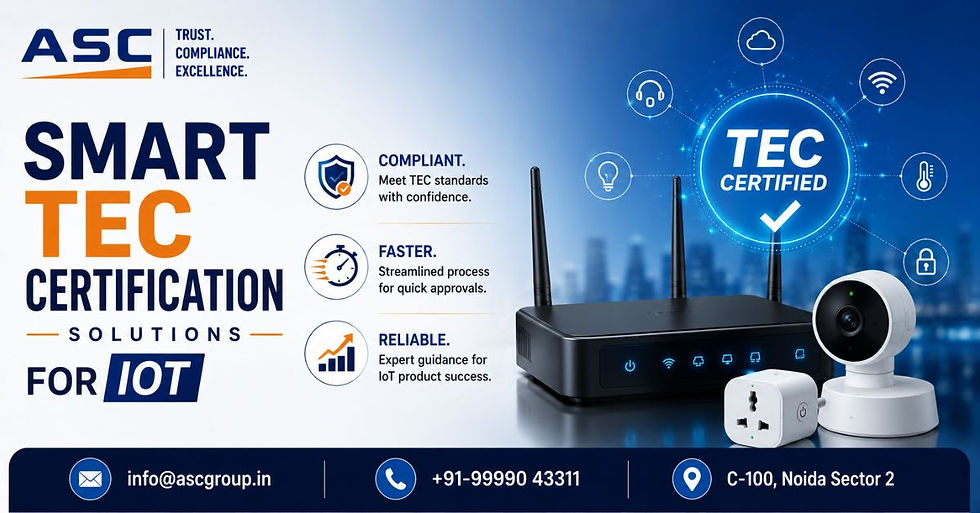 MTCTE Certification and TEC Certification process for IoT, RF, and telecom devices in India with ASC Group consultant support for compliance and approval.
