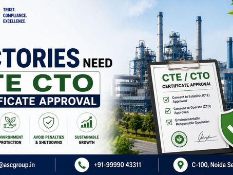 Why Factories Need CTE CTO Certificate Approval Before Starting Manufacturing Operations in India