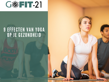 GOFIT-21 | 9 Effecten van Yoga op je gezondheid
