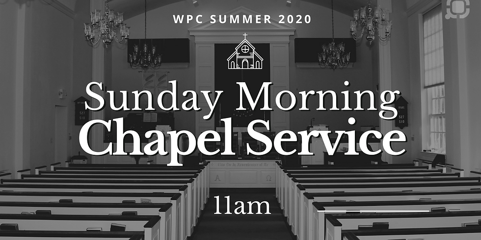 Sunday Morning Chapel Service