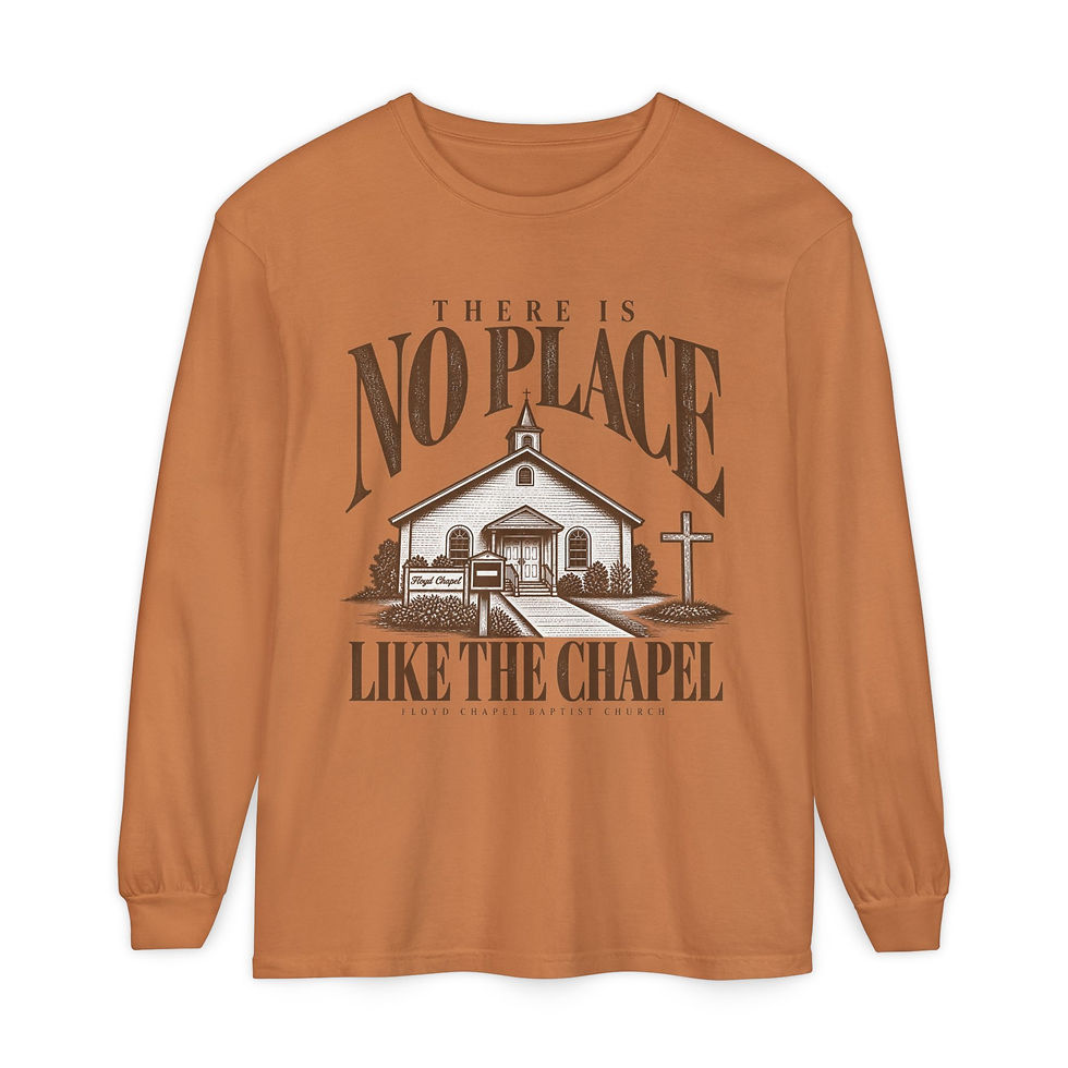 Thumbnail: There Is No Place Like The Chapel Long Sleeve Tee