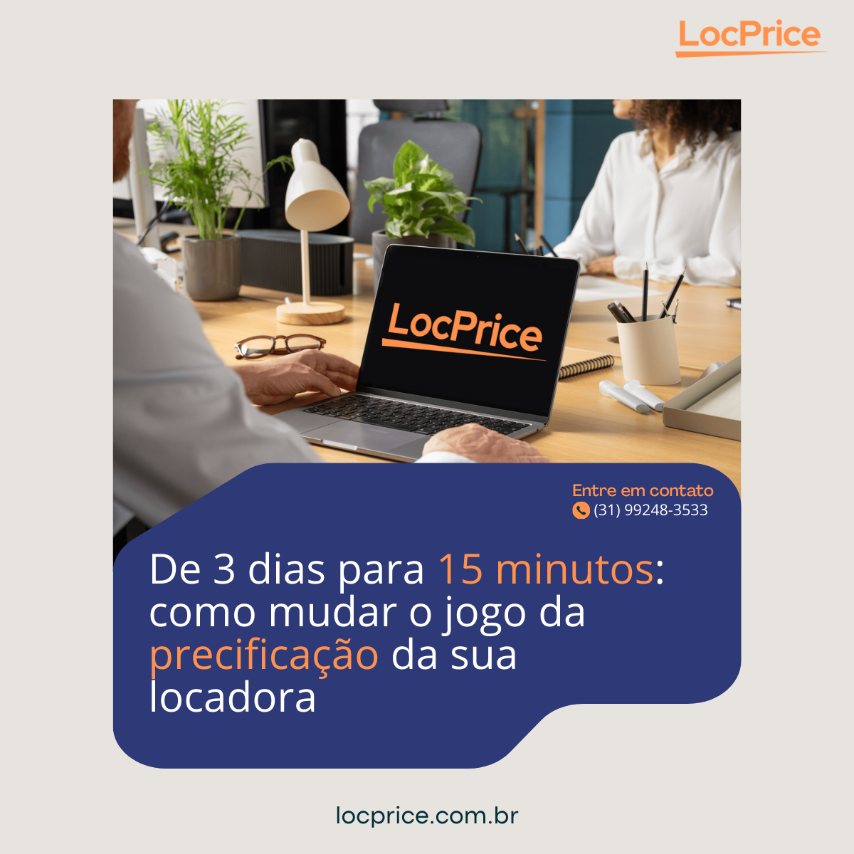 Profissional utilizando notebook com o sistema LocPrice, acompanhado do texto De 3 dias para 15 minutos: como mudar o jogo da precificação da sua locadora