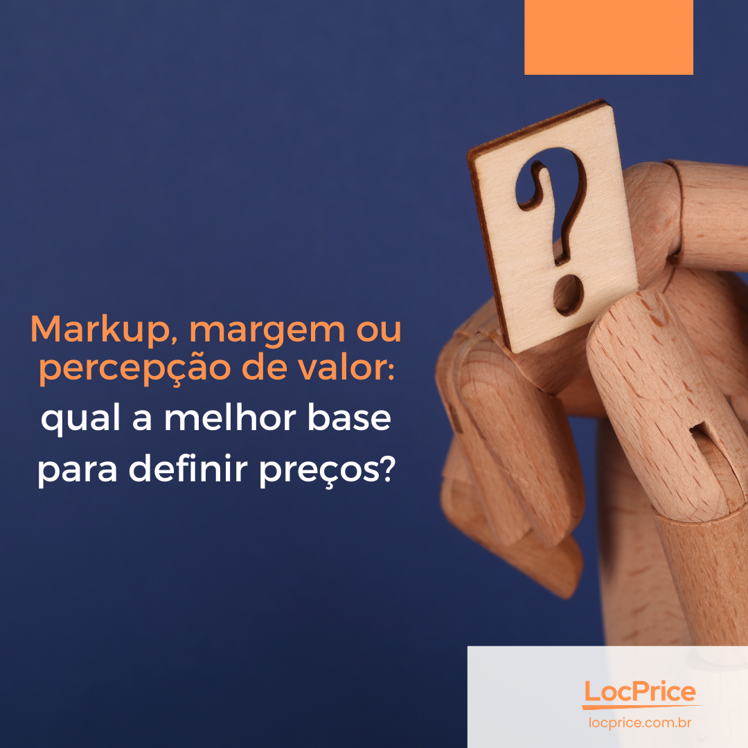 Boneco de madeira segurando uma peça de interrogação. Texto: Markup, margem ou percepção de valor: qual a melhor base para definir preços?