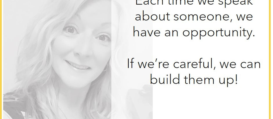 If We're Careful, We Can Build People Up