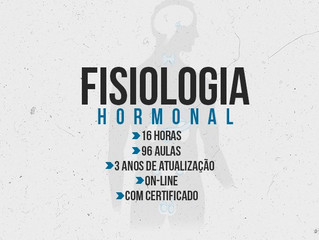 CURSO FISIOLOGIA HORMOANL: ÚLTIMOS DIAS A VENDA