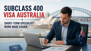Subclass 400 Visa Australia: Short-Term Specialist Work Made Easier