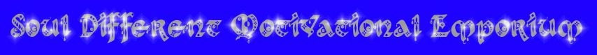 SOUL DIFFERENT MOTIVATIONAL EMPORIUM LOGO.gif