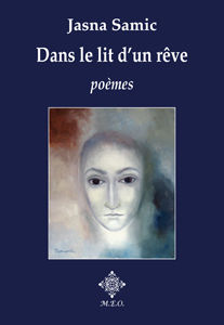 Dans le lit d’un rêve - Jasna Samic