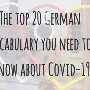 The top 20 German vocabulary you need to know about Covid-19