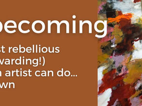 The Rebel Artist's Secret? Slowing Down to See.