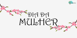 Ancestrais 27 - Dia Internacional da Mulher