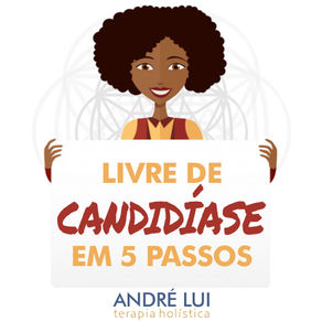 Passos para se livrar da Candidíase