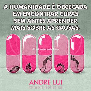"A saúde é o resultado não só de nossos atos como também de nossos pensamentos"
