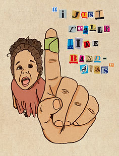 Illustration of a young girl with a bandaid around her finger an the caption 'I just really like bandaids'.