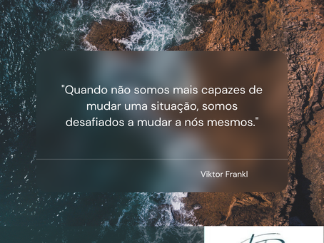 A mudança do mundo começa em si mesmo