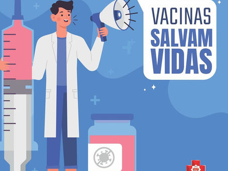 Vacinas salvam vidas!