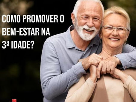 Dicas para manter a saúde na Terceira Idade