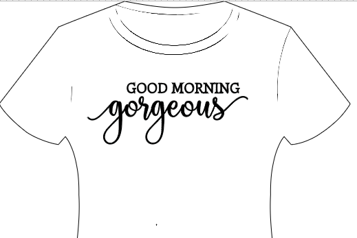 Good Morning Gorgeous