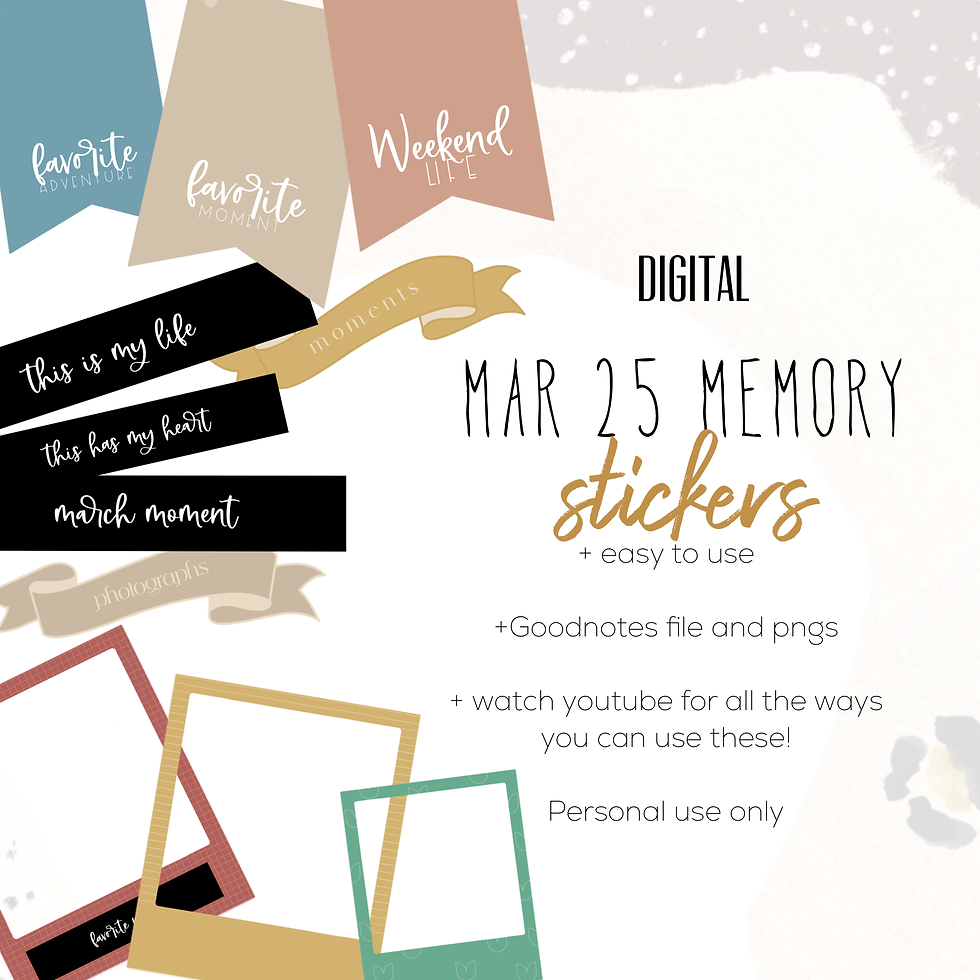 March 25 Memory Digital Stickers