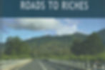 Roads to Riches